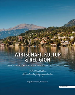 Abbildung von Helmel / Gruber | Wirtschaft, Kultur & Religion - Millstätter Wirtschaftsgespräche | 1. Auflage | 2017 | beck-shop.de