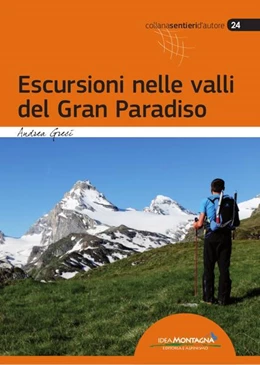 Abbildung von Greci | Escursioni nelle valli del Gran Paradiso | 1. Auflage | 2017 | beck-shop.de