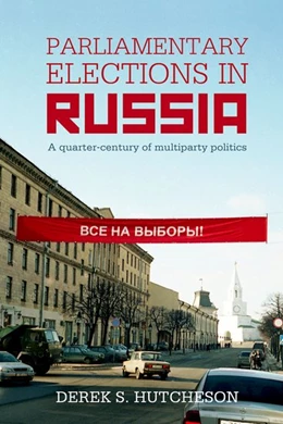 Abbildung von Hutcheson | Parliamentary Elections in Russia | 1. Auflage | 2018 | beck-shop.de