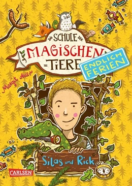 Abbildung von Auer | Die Schule der magischen Tiere - Endlich Ferien 2: Silas und Rick | 1. Auflage | 2017 | beck-shop.de