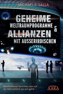 Abbildung von Salla | Geheime Weltraumprogramme & Allianzen mit Ausserirdischen | 1. Auflage | 2018 | beck-shop.de