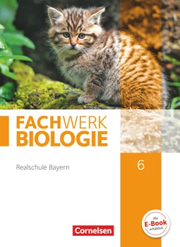 Abbildung von Niedermeier / Ritter | Fachwerk Biologie - Realschule Bayern - 6. Jahrgangsstufe | 1. Auflage | 2018 | beck-shop.de