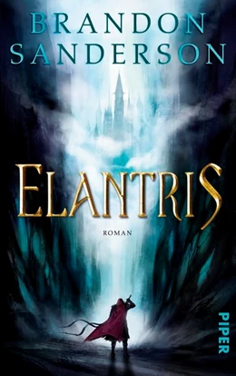 Abbildung von Sanderson | Elantris | 1. Auflage | 2018 | beck-shop.de