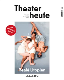 Abbildung von Theater heute - Das Jahrbuch 2014 | 1. Auflage | | beck-shop.de