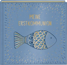 Abbildung von Eintragalbum - Meine Erstkommunion (Fisch) | 1. Auflage | 2018 | beck-shop.de