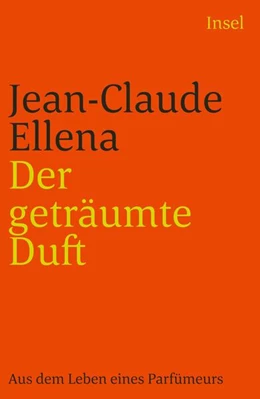 Abbildung von Ellena | Der geträumte Duft | 1. Auflage | 2018 | beck-shop.de