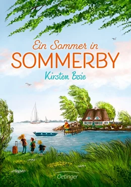 Abbildung von Boie | Ein Sommer in Sommerby | 1. Auflage | 2018 | beck-shop.de