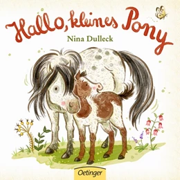 Abbildung von Dulleck | Hallo, kleines Pony! | 1. Auflage | 2018 | beck-shop.de