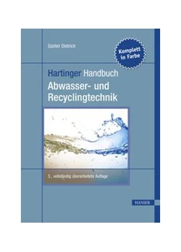 Abbildung von Dietrich | Hartinger Handbuch Abwasser- und Recyclingtechnik | 3. Auflage | 2017 | beck-shop.de