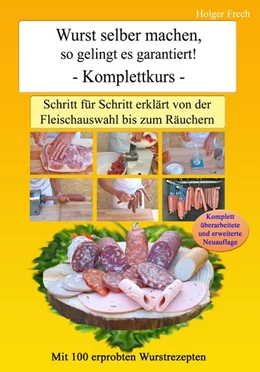 Abbildung von Frech | Wurst selber machen, so gelingt es garantiert! | 1. Auflage | 2017 | beck-shop.de