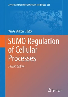 Abbildung von Wilson | SUMO Regulation of Cellular Processes | 2. Auflage | 2017 | beck-shop.de