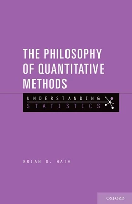 Abbildung von Haig | The Philosophy of Quantitative Methods | 1. Auflage | 2018 | beck-shop.de