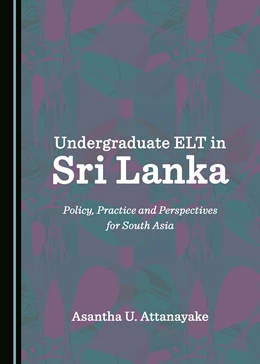 Abbildung von Attanayake | Undergraduate ELT in Sri Lanka | 1. Auflage | 2017 | beck-shop.de