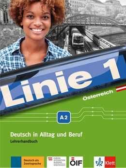 Abbildung von Wirth / Zitzmann | Linie 1 Österreich A2. Lehrerhandbuch mit Audio-CDs und Video-DVD | 1. Auflage | 2018 | beck-shop.de