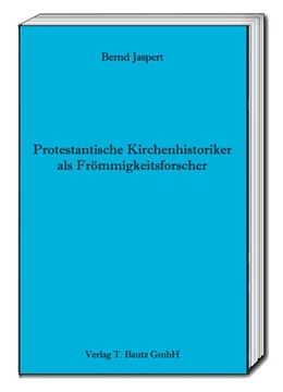 Abbildung von Jaspert | Protestantische Kirchenhistoriker als Frömmigkeitsforscher | 1. Auflage | 2017 | beck-shop.de