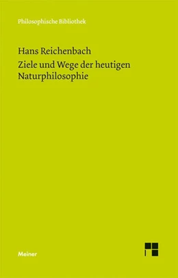 Abbildung von Reichenbach / Milkov | Ziele und Wege der heutigen Naturphilosophie | 1. Auflage | 2017 | 621 | beck-shop.de