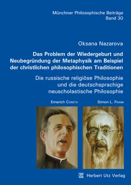 Abbildung von Nazarova | Das Problem der Wiedergeburt und Neubegründung der Metaphysik am Beispiel der christlichen philosophischen Traditionen | 1. Auflage | 2017 | beck-shop.de