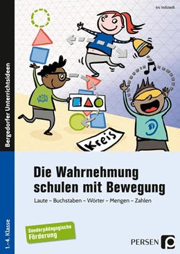 Abbildung von Vollstedt | Die Wahrnehmung schulen mit Bewegung | 1. Auflage | 2017 | beck-shop.de