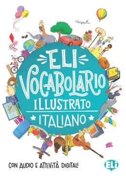 Abbildung von ELI Vocabolario illustrato italiano | 1. Auflage | 2017 | beck-shop.de