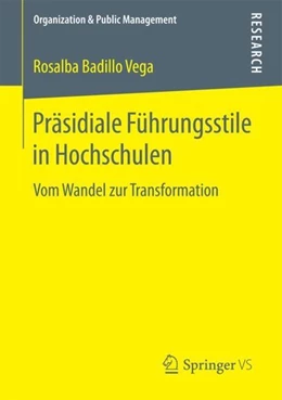 Abbildung von Badillo Vega | Präsidiale Führungsstile in Hochschulen | 1. Auflage | 2017 | beck-shop.de