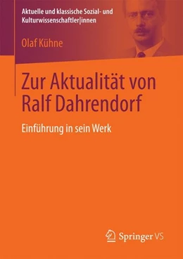 Abbildung von Kühne | Zur Aktualität von Ralf Dahrendorf | 1. Auflage | 2017 | beck-shop.de