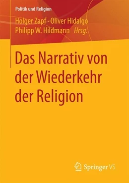 Abbildung von Zapf / Hidalgo | Das Narrativ von der Wiederkehr der Religion | 1. Auflage | 2017 | beck-shop.de