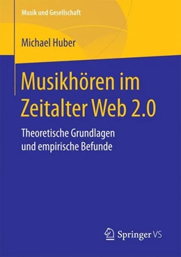 Abbildung von Huber | Musikhören im Zeitalter Web 2.0 | 1. Auflage | 2017 | beck-shop.de