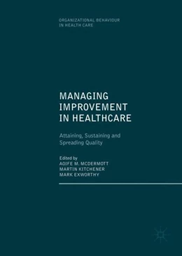 Abbildung von Mcdermott / Kitchener | Managing Improvement in Healthcare | 1. Auflage | 2017 | beck-shop.de