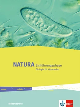 Abbildung von Natura Biologie. Schülerbuch Einführungsphase. Ausgabe Niedersachsen ab 2018 | 1. Auflage | 2018 | beck-shop.de