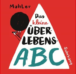 Abbildung von Mahler | Das kleine Überlebens-ABC | 1. Auflage | 2018 | beck-shop.de