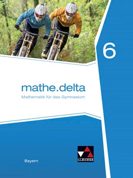 Abbildung von Bergmann / Eisentraut | mathe.delta Bayern 6 | 2. Auflage | 2018 | beck-shop.de