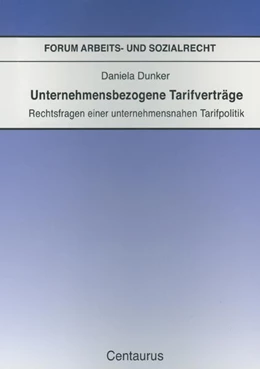 Abbildung von Dunker | Unternehmensbezogene Tarifverträge | 1. Auflage | 2017 | 27 | beck-shop.de