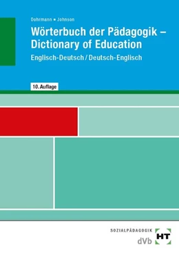 Abbildung von Dohrmann / Johnson | Wörterbuch der Pädagogik, Englisch-Deutsch/ Deutsch-Englisch | 10. Auflage | 2020 | beck-shop.de