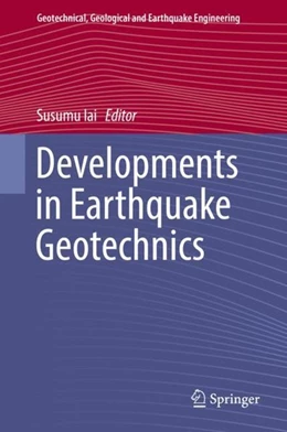 Abbildung von Iai | Developments in Earthquake Geotechnics | 1. Auflage | 2017 | beck-shop.de