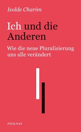 Abbildung von Charim | Ich und die Anderen | 1. Auflage | 2018 | beck-shop.de