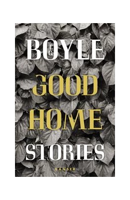 Abbildung von Boyle | Good Home | 1. Auflage | 2018 | beck-shop.de