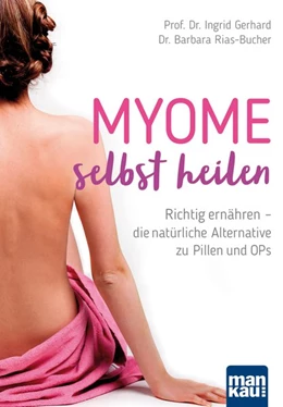 Abbildung von Gerhard / Rias-Bucher | Myome selbst heilen | 2. Auflage | 2018 | beck-shop.de