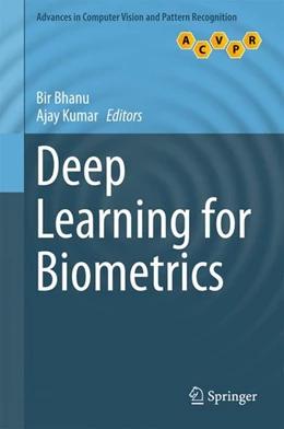 Abbildung von Bhanu / Kumar | Deep Learning for Biometrics | 1. Auflage | 2017 | beck-shop.de