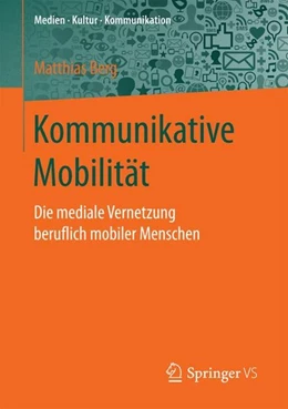 Abbildung von Berg | Kommunikative Mobilität | 1. Auflage | 2017 | beck-shop.de