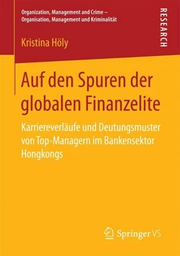Abbildung von Höly | Auf den Spuren der globalen Finanzelite | 1. Auflage | 2017 | beck-shop.de