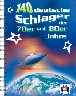 Abbildung von 140 Deutsche Schlager Der 70er und 80er Jahre | 1. Auflage | 2018 | beck-shop.de