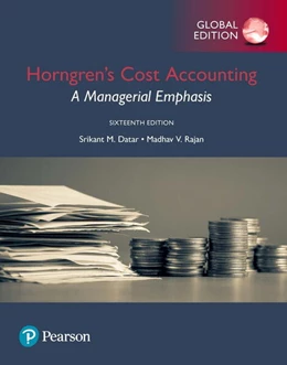 Abbildung von Datar / Rajan | Horngren's Cost Accounting: A Managerial Emphasis, Global Edition | 16. Auflage | 2017 | beck-shop.de