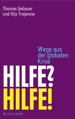 Abbildung von Gebauer / Trojanow | Hilfe? Hilfe! | 1. Auflage | 2018 | beck-shop.de