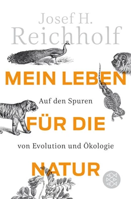 Abbildung von Reichholf | Mein Leben für die Natur | 1. Auflage | 2018 | beck-shop.de