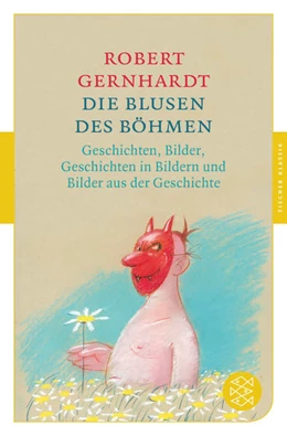 Abbildung von Gernhardt | Die Blusen des Böhmen | 1. Auflage | 2018 | beck-shop.de