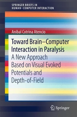 Abbildung von Cotrina | Toward Brain-Computer Interaction in Paralysis | 1. Auflage | 2017 | beck-shop.de