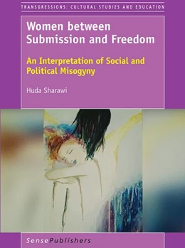 Abbildung von Sharawi | Women between Submission and Freedom | 1. Auflage | 2017 | beck-shop.de