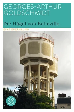 Abbildung von Goldschmidt | Die Hügel von Belleville | 1. Auflage | 2018 | beck-shop.de