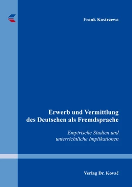 Abbildung von Kostrzewa | Erwerb und Vermittlung des Deutschen als Fremdsprache | 1. Auflage | 2018 | 223 | beck-shop.de