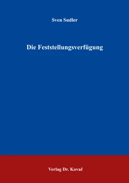 Abbildung von Sudler | Die Feststellungsverfügung | 1. Auflage | 2018 | 244 | beck-shop.de